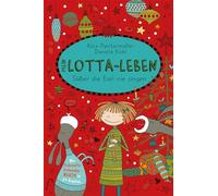 Alice Pantermuller Mein Lotta-Leben Susser die Esel nie singen (Paperback)