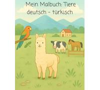Mein Malbuch: Tiere deutsch - türkisch