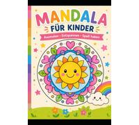 Mein Mandala-Malbuch: Einfache Mandalas für Kinder