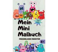Mein Mini-Malbuch: Freundliche Monster