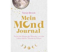Mein Mond-Journal: Nutze die Magie des Mondes, , Brock.