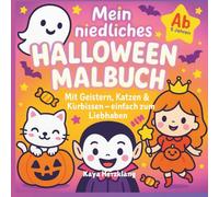 Mein niedliches Halloween Malbuch: Mit süßen Geistern, Katzen & Kürbissen | Einfach zum Liebhaben | Für Kinder ab 5 Jahren