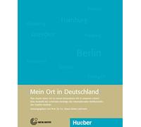 Mein Ort in Deutschland: Was macht einen Ort zu einem besonderen Ort in unserem Leben?