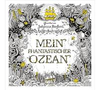 Mein phantastischer Ozean: (Geschenkausgabe, Fischer Paperback), Basford.