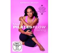 Mein Pilates Flow Training - Die ideale Sommerfigur in nur 3 Wochen mit meinem Pilates Flow Training