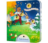 Mein Puste-Licht-Buch: Leuchte, leuchte durch das Jahr: Jahreszeiten-Pappebuch mit Puste-Licht und LED-Lämpchen