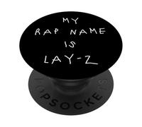 Mein Rap Name ist Lay-Z Funny Saying Graphic Novelty Music PopSockets Adhesive PopGrip