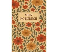 Mein Retro-Notizbuch: Blumen-Design | Liniert | A5 | 120 Seiten