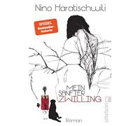 Mein sanfter Zwilling: Der zweite Roman der gro, Haratischwili.