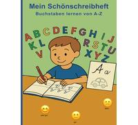 Mein Schönschreibheft: Buchstaben lernen von A bis Z