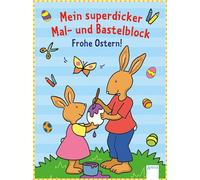 Mein superdicker Mal- und Bastelblock. Frohe Ostern!