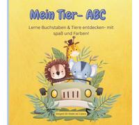Mein Tier- ABC: ABC-Ausmalspaß: Lernen, Malen, Tiere entdecken