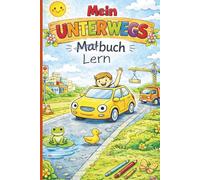 Mein Unterwegs Lern- und Malbuch: Das große Beschäftigungsbuch mit Buchstaben, Zahlen, Suchbildern, Rätseln und Ausmalbildern (Oma Irma Malbücher)