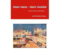 Mein Vater - Mein Vorbild