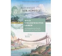 "Mein vielbewegtes Leben". Ein biographisches P, Holl, Von-Humboldt.