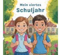 Mein viertes Schuljahr: Dein Erinnerungsbuch und Begleiter