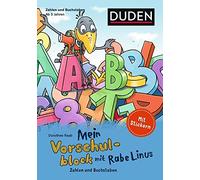 Mein Vorschulblock mit Rabe Linus (3): Zahlen und Buchstaben: Mit Stickern