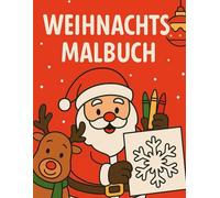 Mein Weihnachts-Abenteuer: Rätsel, Malspaß und Lernen für die Weihnachtszeit (Malbücher für Kinder)