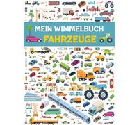 Mein Wimmelbuch Fahrzeuge: Mit Rätselspaß I Ab 3 Jahren