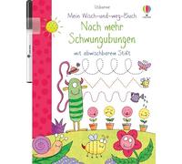 Mein Wisch-und-weg-Buch: Noch mehr Schwungübungen: mit abwischbarem Stift
