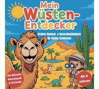 Mein Wüsten-Entdecker: Großes Ausmal-, Rätsel- und Ausschneidebuch für Kinder ab 4 Jahren | Malbuch mit Labyrinthen, Suchspielen, Basteln und Urkunde