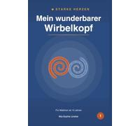 Mein wunderbarer Wirbelkopf: Zwei Mutmachgeschichten über ADHS bei Mädchen und das Autismus-Spektrum · Für Mädchen ab 10 Jahren · Starke Herzen Band 1