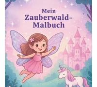 Mein Zauberwald-Malbuch