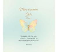 Meine besondere Gabe - Band 2: Gedanken die fliegen