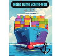 Meine bunte Schiffe-Welt