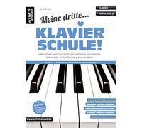 Meine dritte Klavierschule!: Der leichte Weg zum fortgeschrittenen Klavierspiel - für Kinder, Jugendliche & Erwachsene