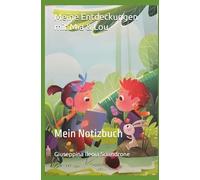 Meine Entdeckungen mit Mia & Lou: Mein Notizbuch