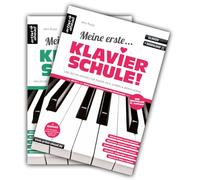Meine erste Klavierschule & Meine zweite Klavierschule im Set!: Der leichte Einstieg für Kinder ab 8 Jahren & Erwachsene