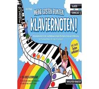 Meine ersten bunten Klaviernoten: Die beliebte, Rupp.