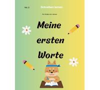 Meine ersten Worte: Schreiben lernen