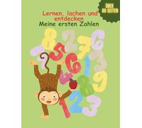 Meine ersten Zahlen - Lernen, lachen und entdecken: Lernen mit Momo