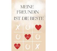 Meine Freundin ist die Beste: Liebevolles Ausfüllbuch für die beste Freundin oder Partnerin - mit 50 Satzanfängen zum Ergänzen. Ein persönliches Geschenk voller Erinnerungen, Wertschätzung und Herz.