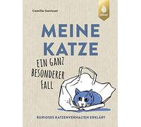 Meine Katze - ein ganz besonderer Fall: Kuriose, Genissel.