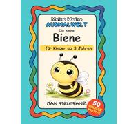 Meine kleine Ausmalwelt - Die kleine Biene: Ein liebevolles Malbuch ab 3 Jahren mit einfachen Formen, klaren Linien und viel Weißraum