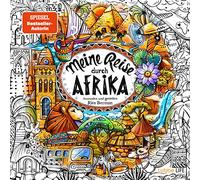 Meine Reise durch Afrika: Ausmalen und genießen