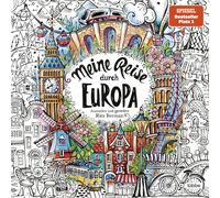 Meine Reise durch Europa: Ausmalen und genießen