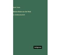 Meine Reise um die Welt: in Großdruckschrift