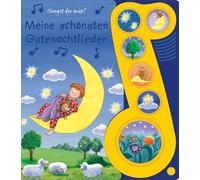 Meine schönsten Gutenachtlieder - Liederbuch mit Sound - Pappbilderbuch mit 6 Melodien