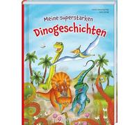 Meine superstarken Dinogeschichten