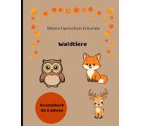 Meine tierischen Freunde - Waldtiere