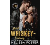 Meine Whiskey-Erlösung: Birdie Whiskey (Die Whiskeys: Dark Knights von der Redemption Ranch)