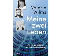 My Two Lives: Born a Boy – a Woman in the Bundestag