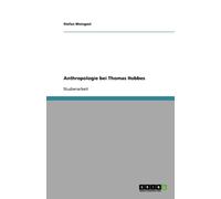 Meingast - Anthropologie bei Thomas Hobbes - New paperback or softback - L555z