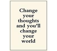 Meishe Art Modern Poster Print Inspirational Quotes Phrase Change Your Thoughts and You'll Change Your World Motivational Sign Office Home Wall Decor (30cm x 40cm)
