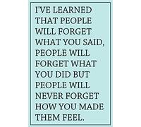 Meishe Art Poster Print Inspirational Quotes Phrase People Will Never Forget How You Made Them Feel Philosophy of Life Home Wall Decor (40cm x 60cm)
