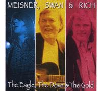 Meisner Swan & Rich - The Eagle, The Dove & The Gold